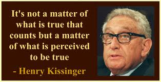 Kissinger Quote About Perceived Truth